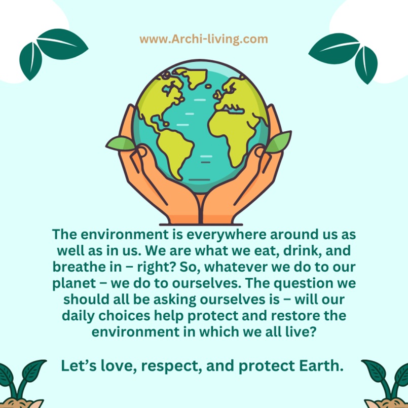 Love, Respect, and Protect Earth - Happy World Environment Day, Inspiring Quotes and Photo Quotes, Archi-living.com